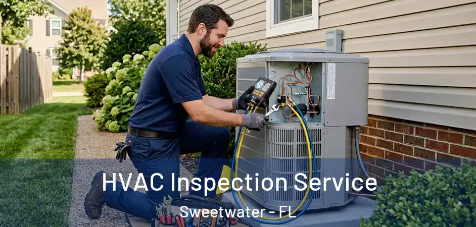 HVAC Inspection Service Sweetwater - FL