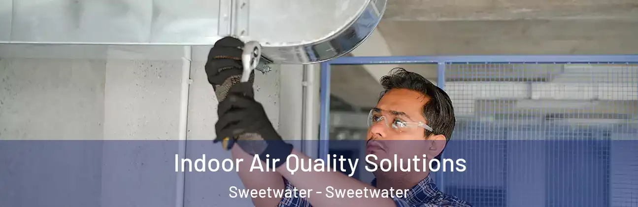  Indoor Air Quality Solutions Sweetwater - Sweetwater